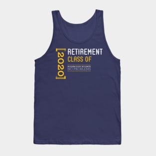 Retirement class of 2020 Tank Top